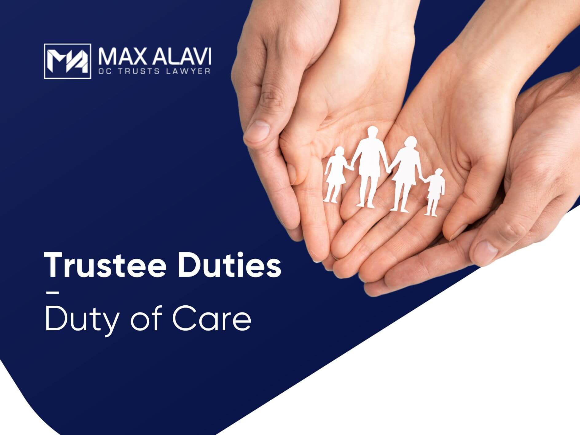 trustee Duties – Duty of Care