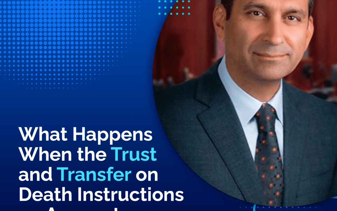 What Happens When the Trust and Transfer on Death Instructions on Accounts are Different?
