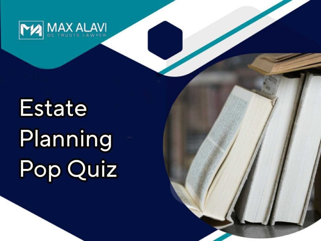 estate planning pop quiz